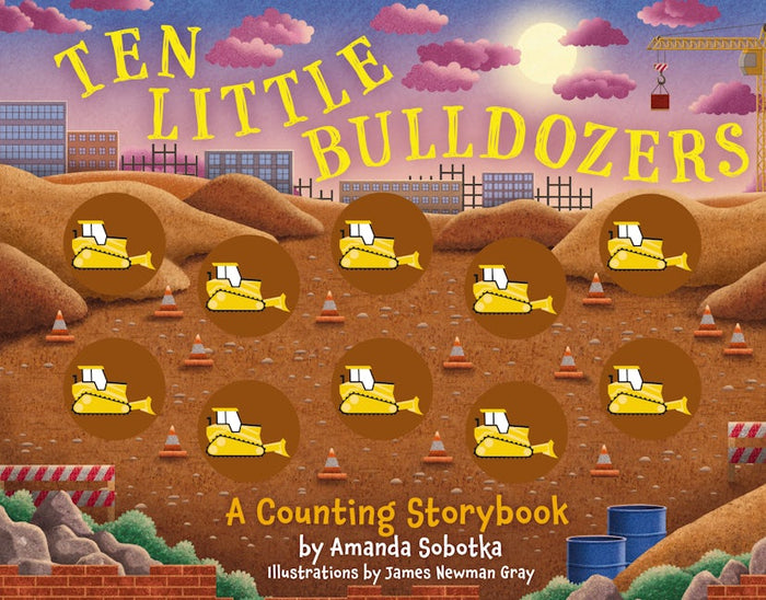 Ten Little Bulldozers Board Book