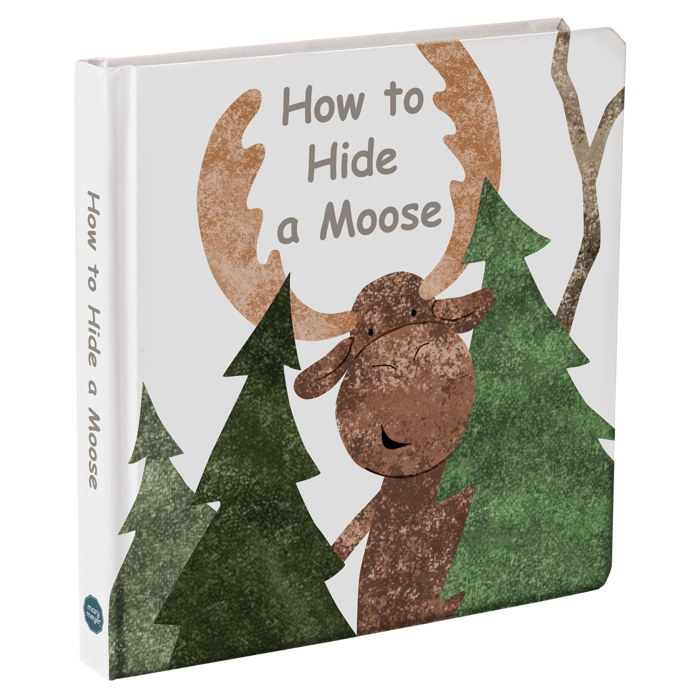 Mary Meyer How to Hide a Moose Board Book