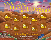 Ten Little Bulldozers Board Book