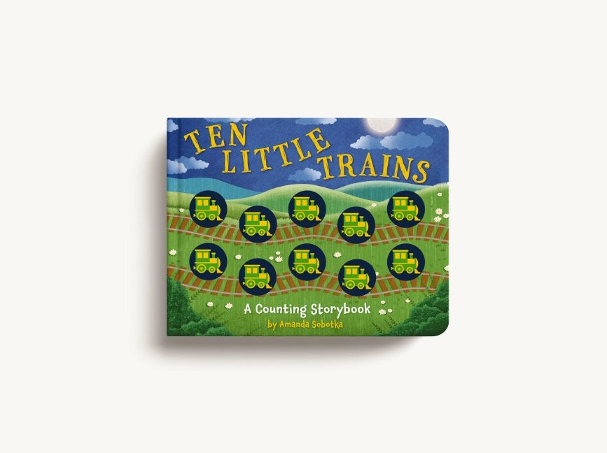 Ten Little Trains Board Book