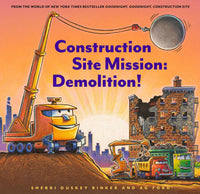 Construction Site Mission: Demolition! Hardcover Book