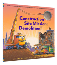 Construction Site Mission: Demolition! Hardcover Book