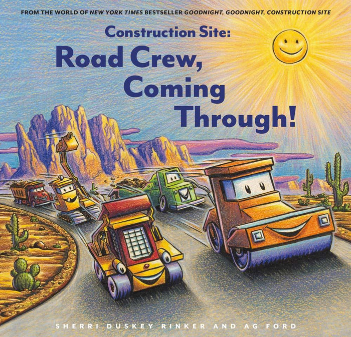 Construction Site: Road Crew Coming Through! Hardcover Book