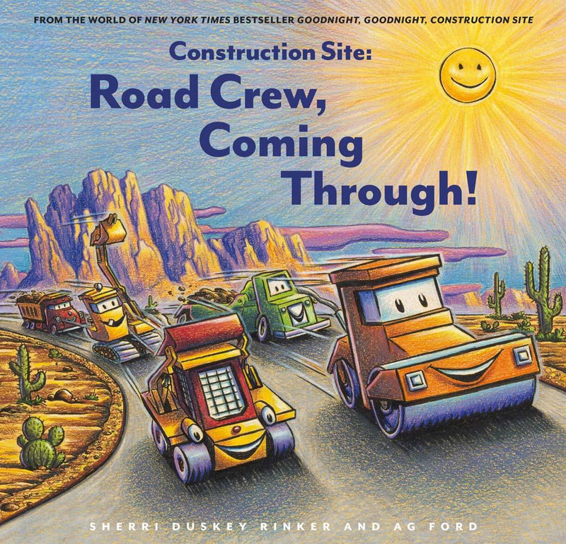 Construction Site: Road Crew Coming Through! Hardcover Book