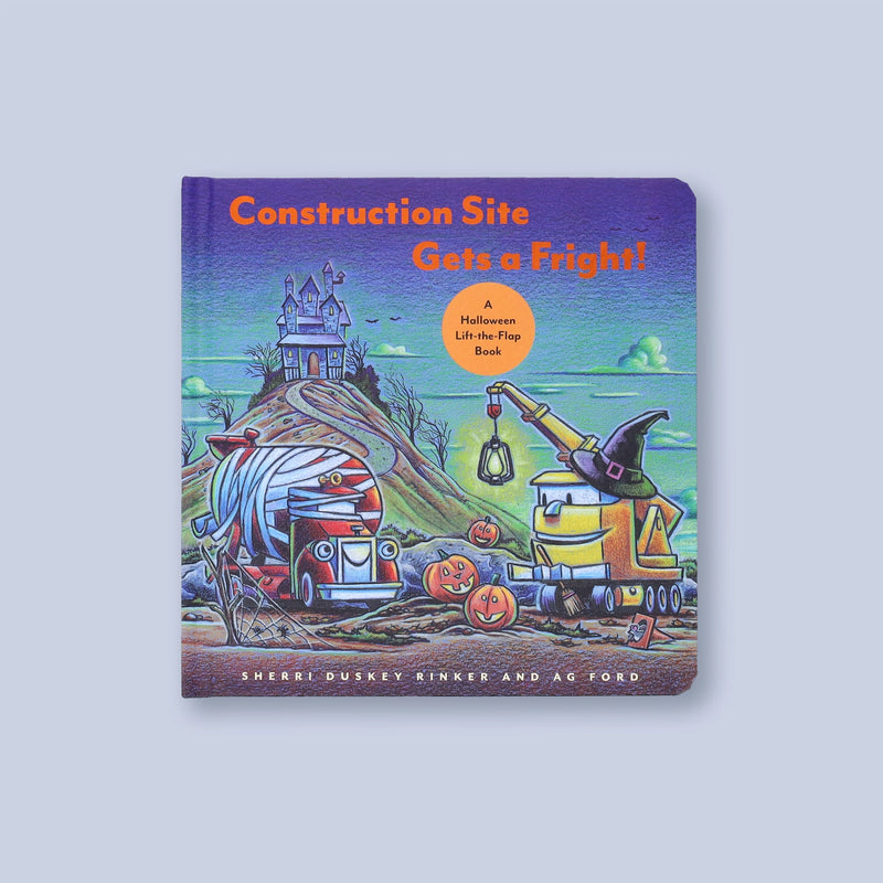Construction Site Gets A Fright! Board Book
